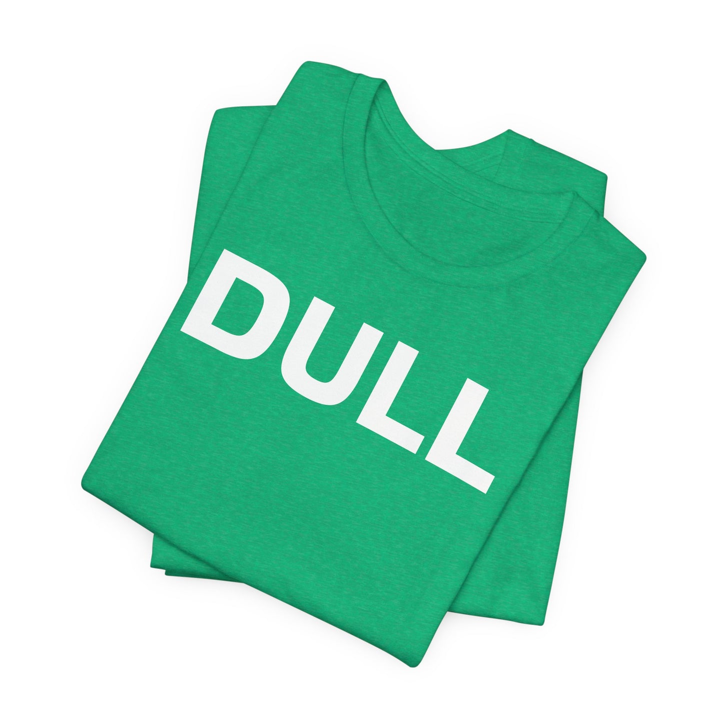 DULL Graphic Tee — Minimalist Retro Lettering T‑Shirt