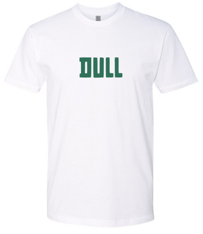 Dull T-Shirt – Ironically Boring Tee